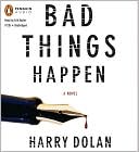 Bad Things Happen (David Loogan Series #1)