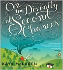 On the Divinity of Second Chances