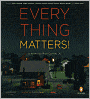 Everything Matters!
