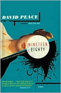 Nineteen Eighty (Red Riding Quartet Series #3)