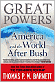Great Powers: America and the World After Bush
