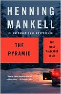 The Pyramid: The First Wallander Cases