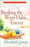 Breaking the Worry Habit Forever!