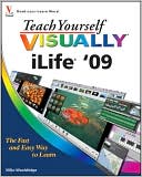 Teach Yourself VISUALLY iLife '09