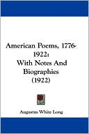 American Poems, 1776-1922: With Notes and Biographies (1922)