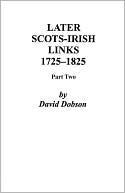 download Later Scots-Irish Links, 1725-1825 book