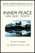 Inner Peace for Busy People: Simple Strategies for Transforming Your Life