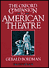 The Oxford Companion to American Theatre