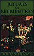 Rituals of Retribution: Capital Punishment in Germany, 1600-1987