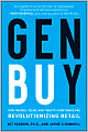 Gen BuY: How Tweens, Teens and Twenty-Somethings Are Revolutionizing Retail