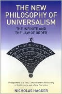 The New Philosophy of Universalism: The Infinite and the Law of Order