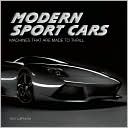 Modern Sports Cars: Machines That Are Made To Thrill