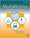 MediaWriting: Print, Broadcast, and Public Relations
