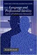 Language And Professional Identity by Keith Richards: Book Cover