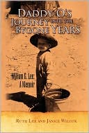 Daddyo's Journey Into The Bygone Years