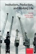Institutions, Production, and Working Life
