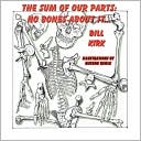 No Bones About It: The Sum of Our Parts