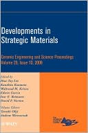 Developments in Strategic Materials: Ceramic Engineering and Science Proceedings