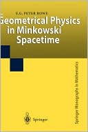 Geometrical Physics in Minkowski Spacetime