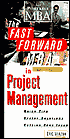 The Fast Forward MBA in Project Management