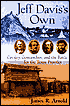Jeff Davis's Own: Cavalry, Comanches, and the Battle for the Texas Frontier