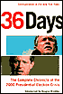 36 Days: The Complete Chronicle of the 2000 Presidential Election Crisis