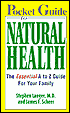 Pocket Guide to Natural Health: The Essential A to Z Guide for Your Family