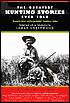 The Greatest Hunting Stories Ever Told: Twenty-Nine Unforgettable Hunting Tales