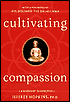 Cultivating Compassion: A Buddhist Perspective