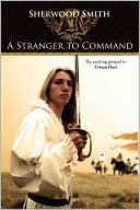 A Stranger To Command