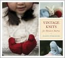 Vintage Knits for Modern Babies