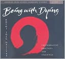 Being with Dying