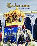 Balarama: A Royal Elephant