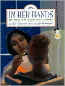 In Her Hands: The Story of Sculptor Augusta Savage