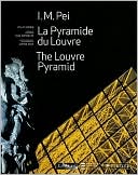 I.M. Pei: The Louvre Pyramid