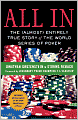 All In: The (Almost) Entirely True Story of the World Series of Poker