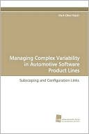Managing Complex Variability In Automotive Software Product Lines
