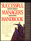 Successful Manager's Handbook: Develop Yourself, Coach Others