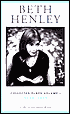 Beth Henley: Collected Plays