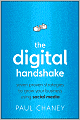 The Digital Handshake : Seven Proven Strategies to Grow Your Business Using Social Media