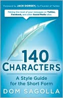 140 Characters: A Style Guide for the Short Form