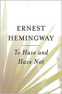 To Have and Have Not