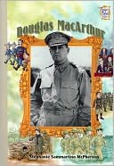 Douglas MacArthur (History Maker Bios Series)