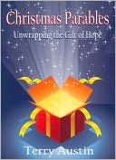 Christmas Parables: Unwrapping the Gift of Hope