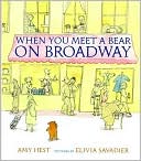 When You Meet a Bear on Broadway