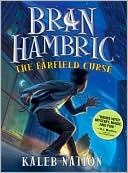The Farfield Curse (Bran Hambric Series #1)