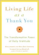 Living Life as a Thank You: The Transformative Power of Daily Gratitude