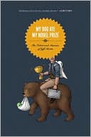 My Dog Ate My Nobel Prize: The Fabricated Memoirs of Jeff Martin