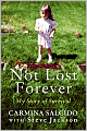 Not Lost Forever: My Story of Survival