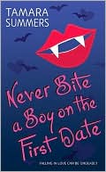 Never Bite a Boy on the First Date
